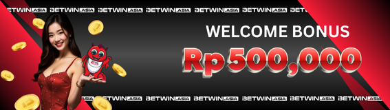 WELCOME BONUS Rp 500.000